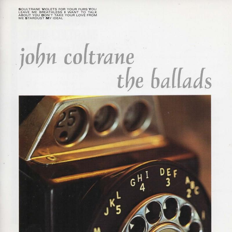 the ballads 約翰·科特蘭（John Coltrane）民謠聲望版