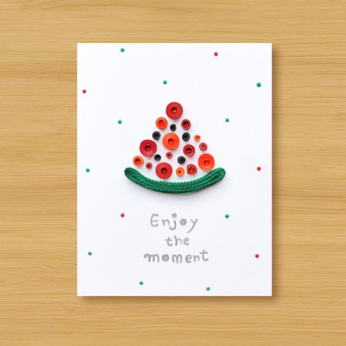 手工捲紙卡片：享受當下 Enjoy the moment，涼夏西瓜（生日卡、萬用卡、感謝卡、畢業卡）