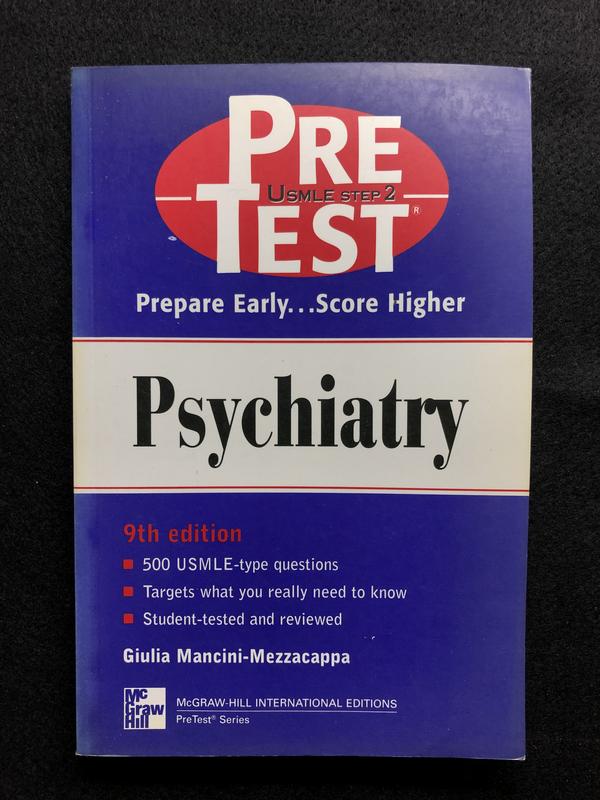 Psychiatry: PreTest Self-Assessment and Review (9th ed.)