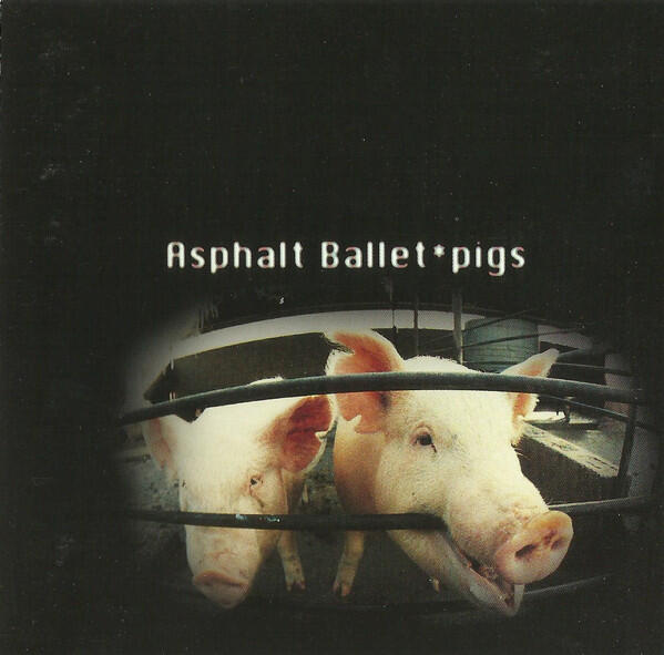 93  首發仕樣無 IFPI, Asphalt Ballet ‎– Pigs  歐洲進口CD@YB2