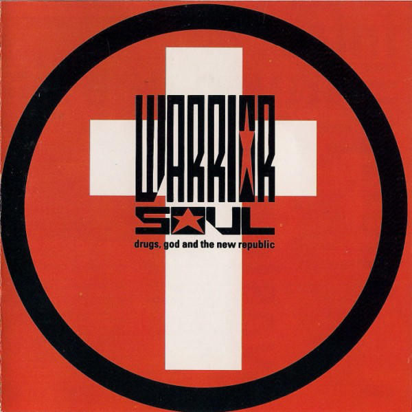 1990首發無IFPI Warrior Soul ‎– Drugs, God And The Ne歐洲進口原版CD@B4