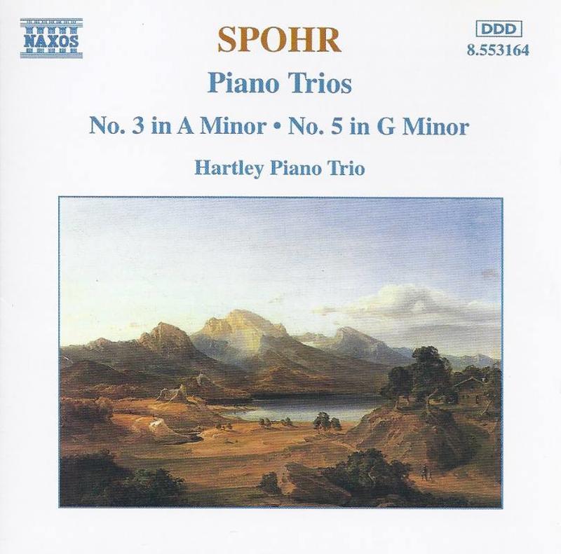 (NAXOS) Spohr - Piano Trios Nos. 3 & 5 (Hartley Trio)