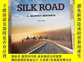 古文物NEW罕見SILK ROAD A JOURNEY RESTARTS-新絲綢之路:重新開始的旅程-英文露天21430 