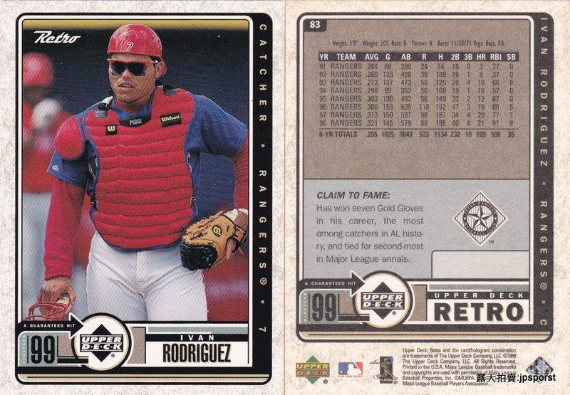 中職明星賽MLB重量級傳奇巨星羅德里格茲 Ivan Rodriguez 1999 UD Retro #83