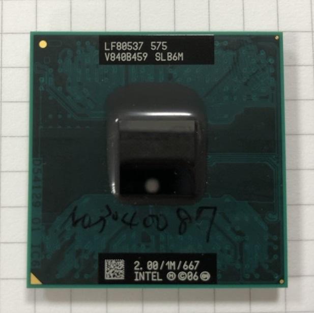 【CPU】LF80537 Intel 575  2G/1M/667 (SLB6M )