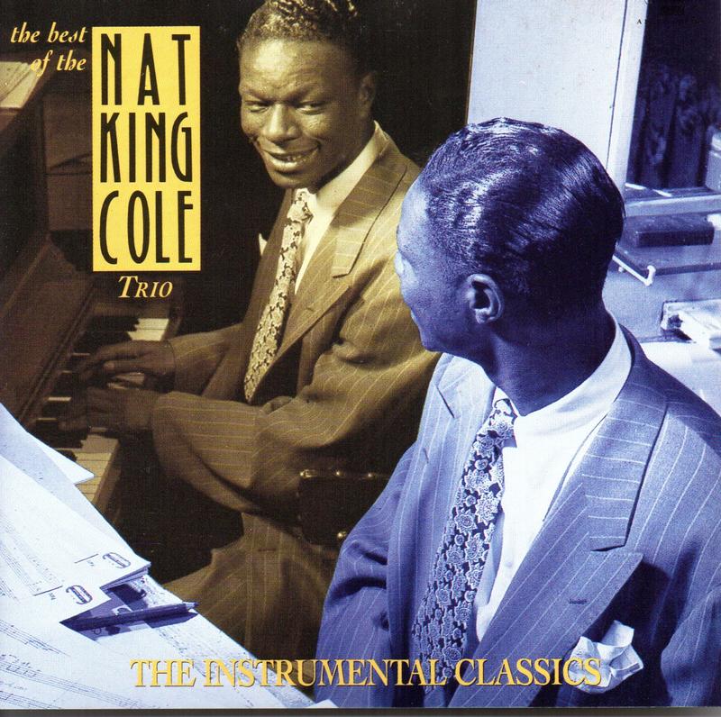 Nat King Cole Trio - The Best