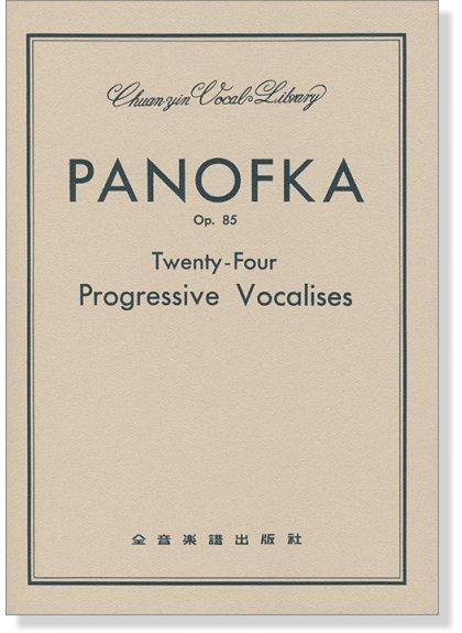 【599免運費】PANOFKA Op.85 【24 Progressive Vocalises】　全音樂譜C21