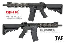 【TAF 現貨+免運】GHK鍛造 MK18 MOD1 GBB (鍛造CNC槍身/Colt&amp;DD雙授權)