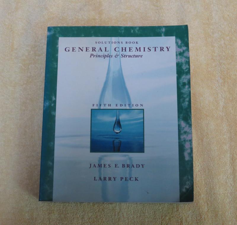 General Chemistry Principles and Structure5/e (Brady,Peck)解答