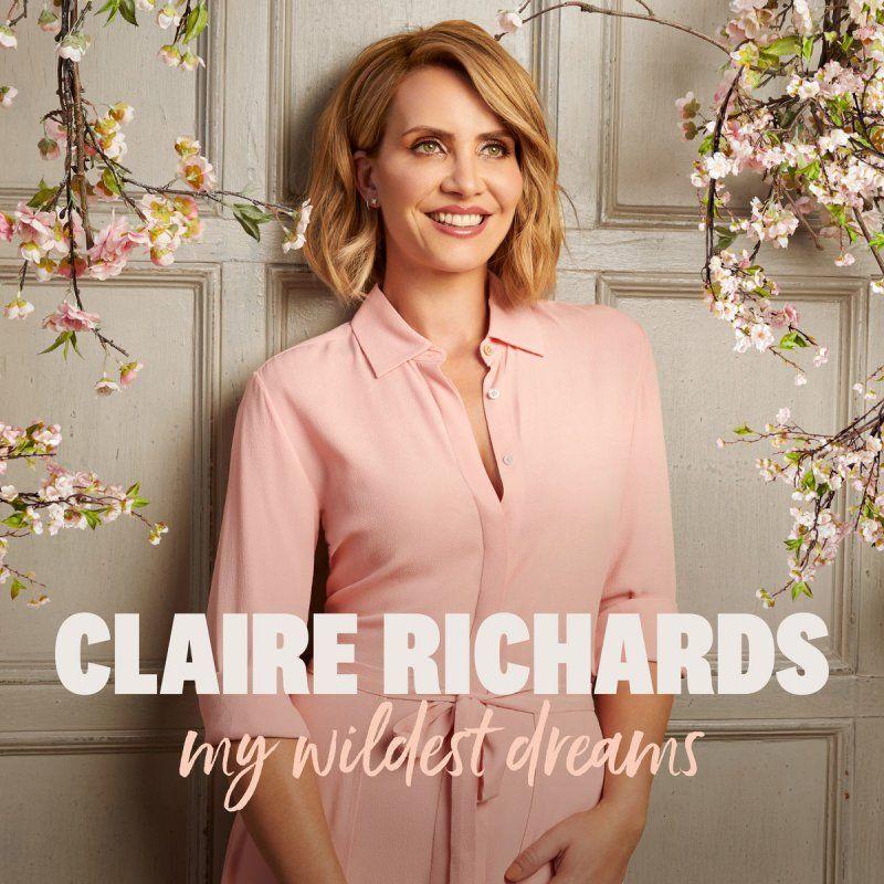 Claire Richards 克萊兒李察斯 / 我的狂野之夢CD，英國樂團Steps成員 進口全新108/4/23發行