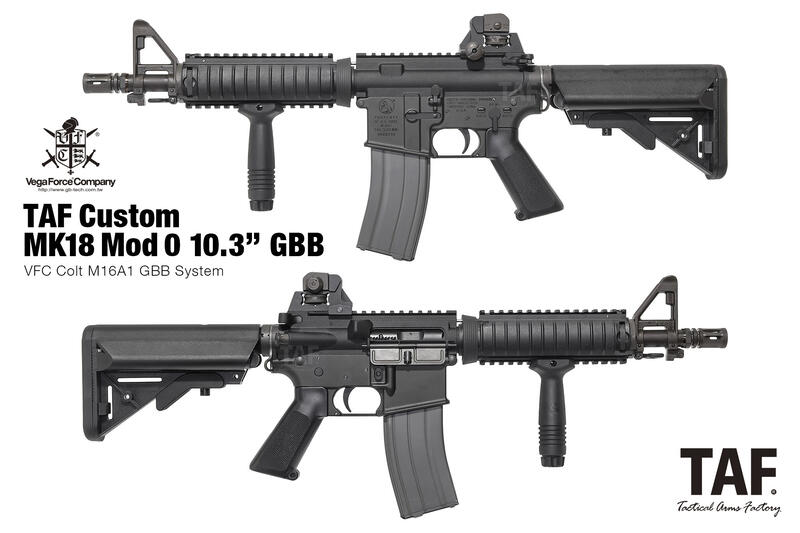 【TAFCustom售完】VFC Colt MK18 Mod 0 10.3吋 GBB氣動槍(M16A1下槍身,限量發售)