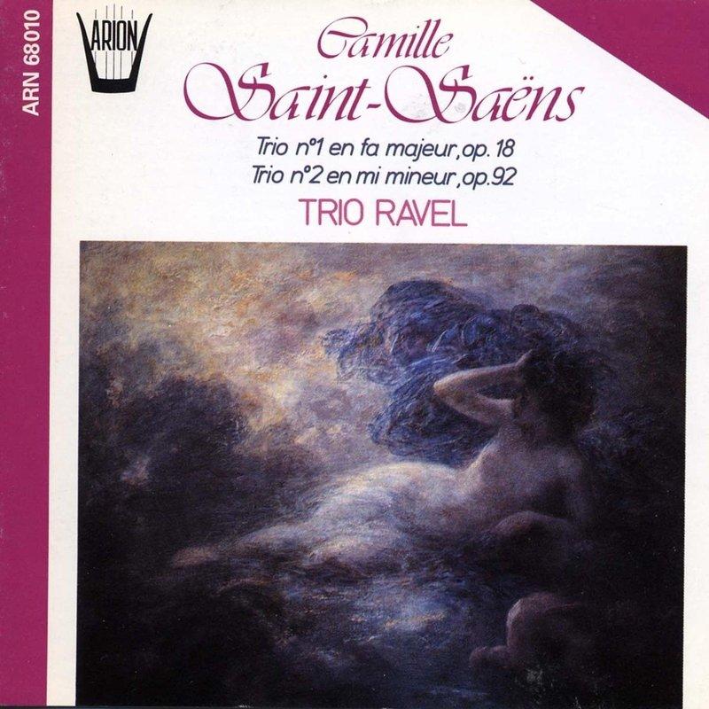 {古典}(Arion) Trio Ravel / Saint-Saens: Trios Op.18 & 92