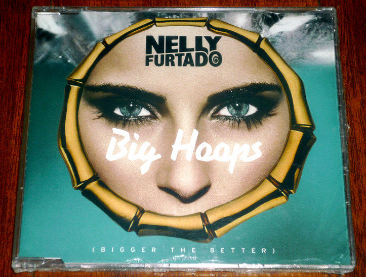 《妮莉費塔朵》Nelly Furtado-Big Hoops(Bigger The Better)2首 德國版全新現貨