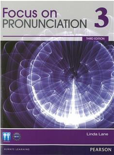 <姆斯>Focus on Pronunciation 3 3/e Linda Lane 9780132315005