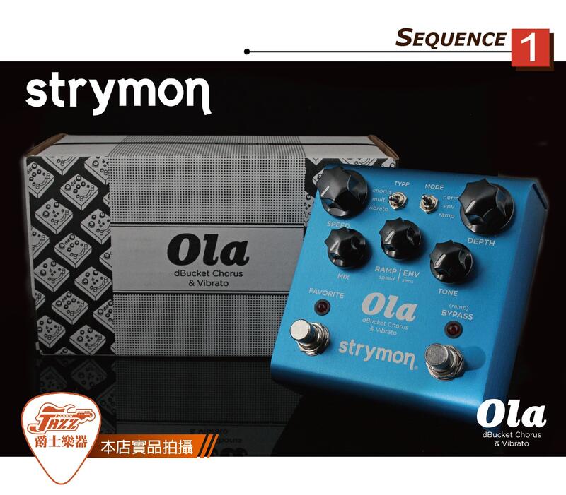 【爵士樂器】公司貨 保固 免運 美國製 Strymon Ola Chorus / Vibrato 和聲 顫音 單顆效果器