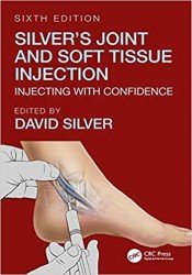 Silver's Joint and Soft Tissue Injection: Injecting with C