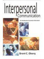 《Interpersonal Communication: An Introduction to Human Interaction》ISBN:1566080851│Brent C. Oberg│有污漬