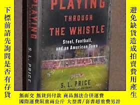 古文物Playing罕見Through the Whistle; Steel, Football, and an Ame 