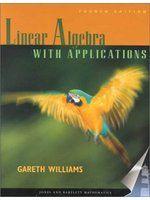 《Linear Algebra With Applications》ISBN:0763714518│Baker & Taylor Books│Gareth Williams