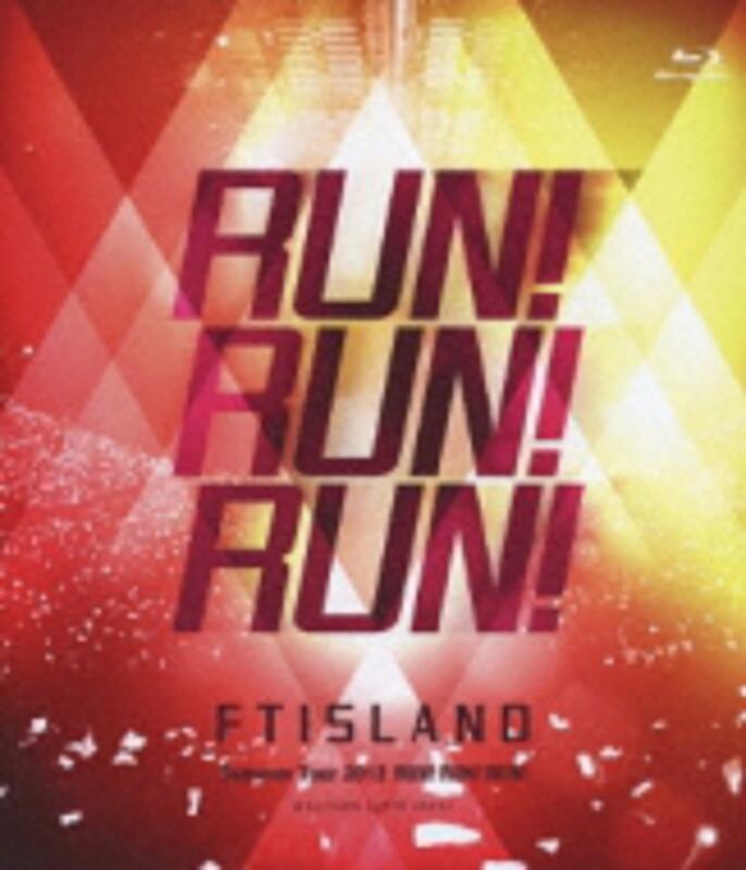FTISLAND Summer Tour 2012 RUN!RUN!RUN! 日版 Blu-ray