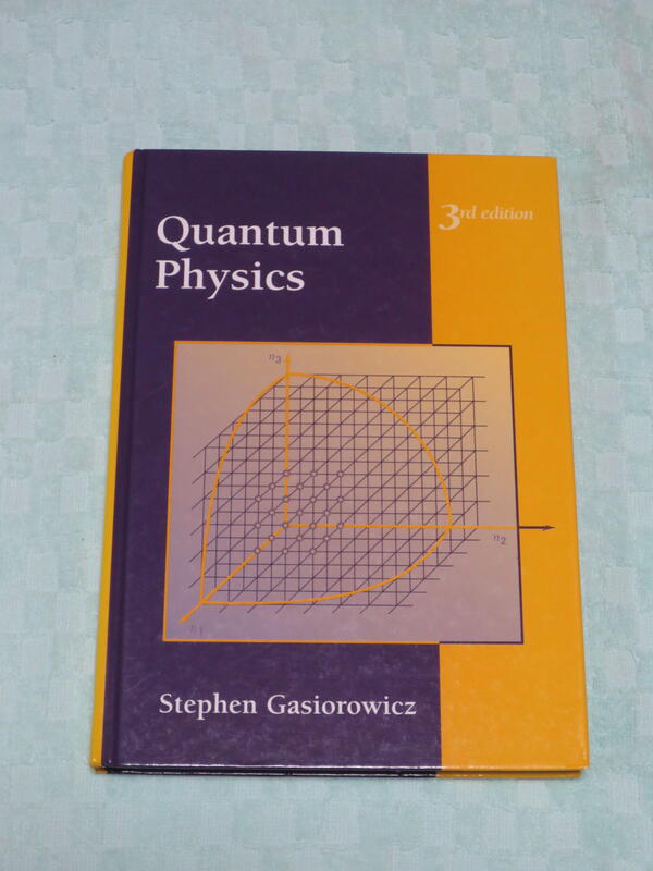 (近全新) Quantum Physics 3/e (Gasiorowicz) 量子物理學原文書