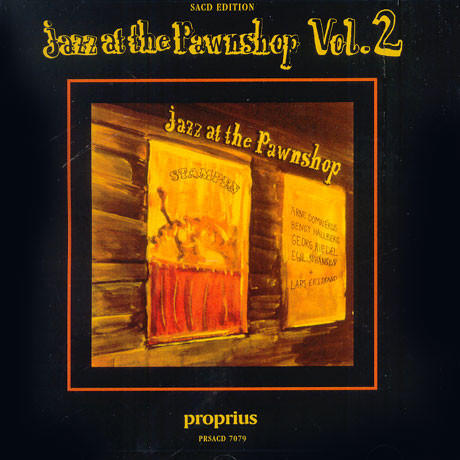 Proprius 當鋪爵士2 Jazz at the Pawnshop vol.2 (SACD) (Hybrid)