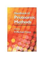 Handbook of Proteomic Methods│Conn 