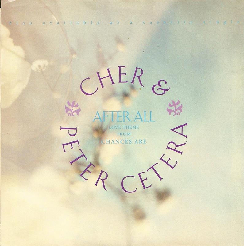 電影主題曲 After All - Cher and Peter Cetera（電影：回到陰陽界）7吋單曲黑膠唱片