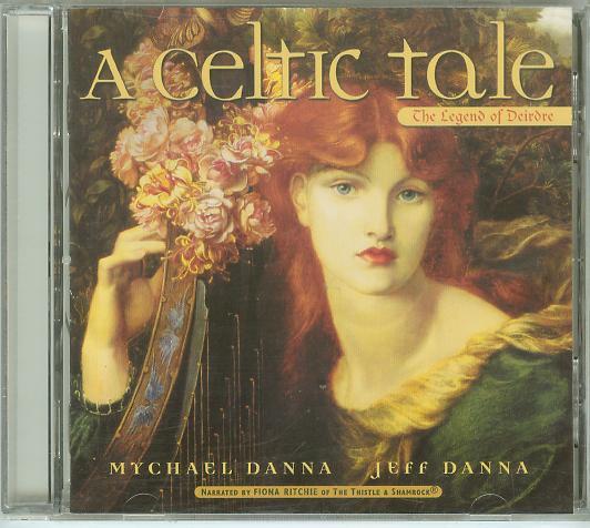 愛爾蘭傳說 A Celtic Tale: Legend of Deirdre- Mychael Danna,全新12