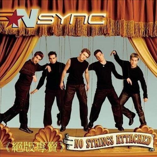 《絕版專賣》NSYNC 超級男孩 / No Strings Attached 振翅高飛 (2000 美版)