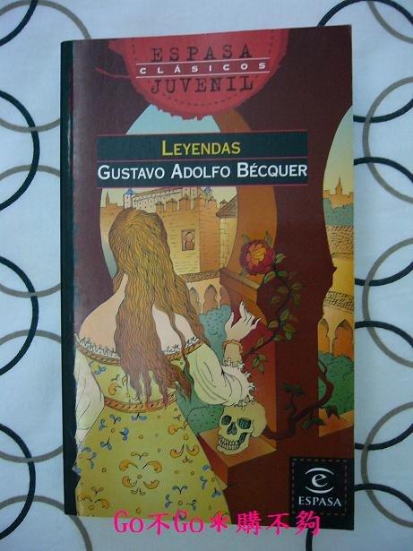 [Go不Go：西班牙文＊購不夠]　Leyendas (Gustavo Adolfo Becquer)