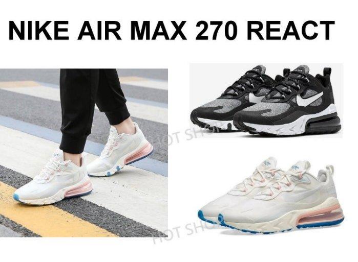 NIKE AIR MAX 270 REACT 慢跑鞋 白粉藍 黑灰白 運動鞋 休閒鞋 男女尺寸 