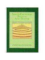 《Somato Emotional Release and Beyond》ISBN:0962715700│Ui Pub.│John E. Upledger│全新
