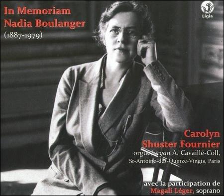 {古典}(Ligia) Magali Leger ; Carolyn Shuster Fournier / In Memoriam Nadia Boulanger