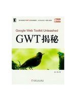 《GWT揭秘》ISBN:7111294017│機械工業出版社│徐彬│九成新