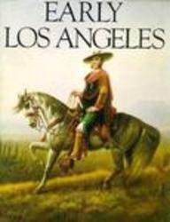 【吉兒圖書】《Early Los Angeles》in Spanish, Mexican & American time