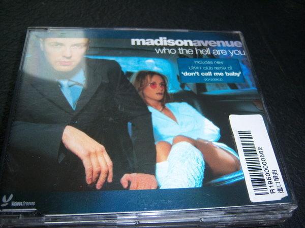 CD－MADISON AVENUE﹧WHO THE HELL ARE YOU