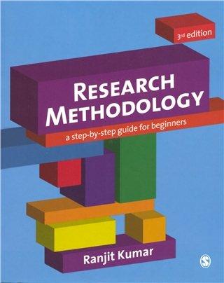 Research Methodology: A Step-by-Step Guide for Beginners 3/E 2011