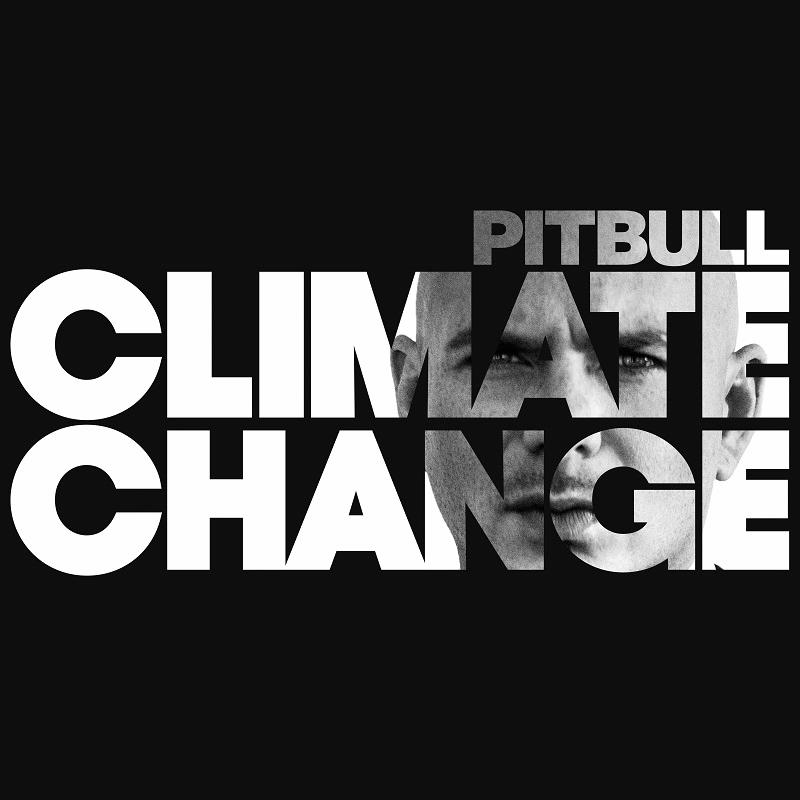 Pitbull 嘻哈鬥牛梗 / Climate Change 氣候變遷CD，台壓正版全新106/3/17發行