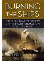 【{金友緣小舖}】《Burning the Ships: Intellectual Property and the Transformation of Microsoft》ISBN:0470432152│Marshal
