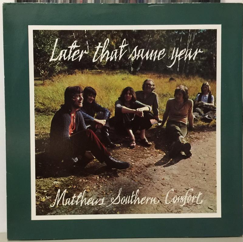 Matthews' Southern Comfort - Later That Same Year西德原版黑膠