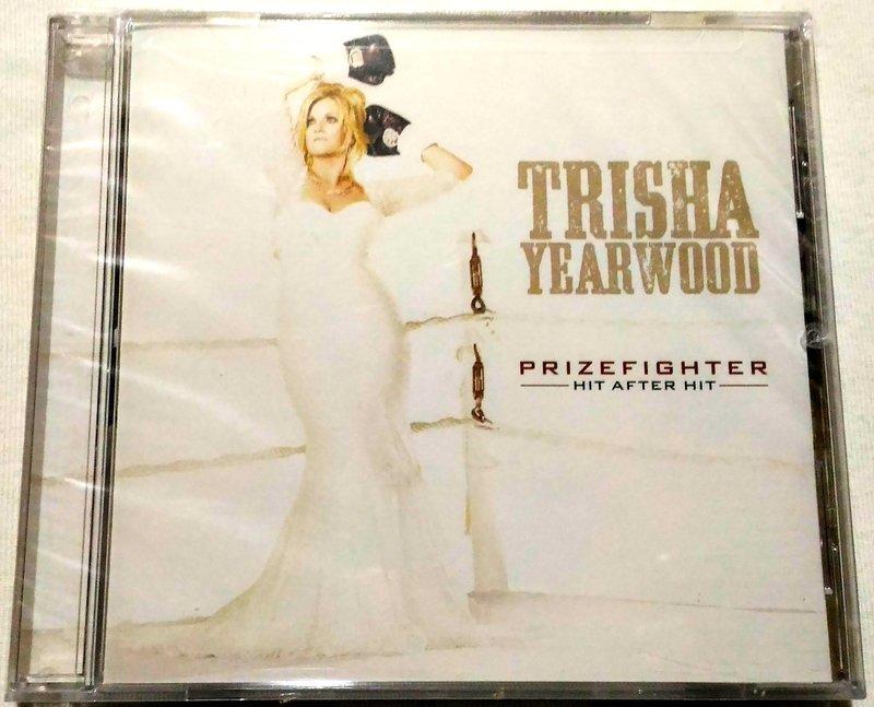 全新未拆 / 崔夏宜爾伍 TRISHA YEARWOOD/ 鄉村出擊 新歌+重唱金曲集 PrizeFighter /美版