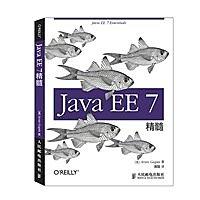 簡體書城堡Y【Java EE 7精粹 最權威的Java EE開發資訊 Oracle公司技術佈道師 J2EE團隊的關... 