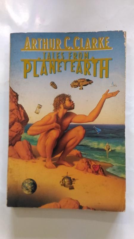 tales from planet earth by arthur c. clarke