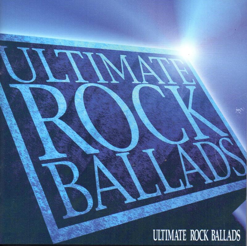Ultimate Rock Ballad - 至尊抒情搖滾