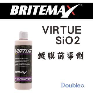 【BRITEMAX】Virtue SiO2 鍍膜前導劑 鍍膜 拋光 拋光蠟