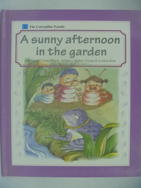 A sunny afternoon in the garden-Caterpillar Family2〖少年童書〗AII