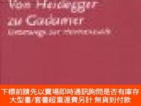 博民Von罕見Heidegger Zu Gadamer. Unterwegs Zur Hermeneutik.ISBN