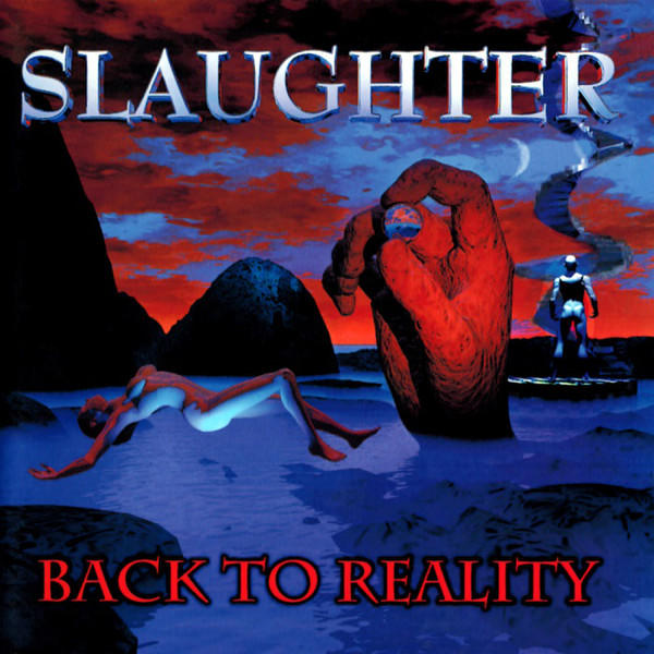 1998 首發歐盤 Slaughter ‎– Back To Reality 原版CD@E1