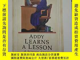 古文物Addy罕見Learns a Lesson露天19725 Connie Porter  ISBN:97815624 